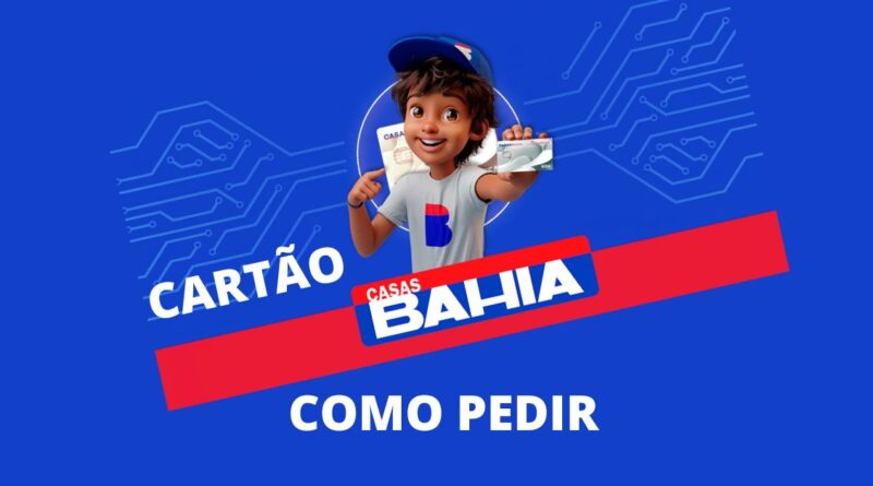 pedir cartão casas bahia, cadastro cartão casas bahia, pedir casas bahia
