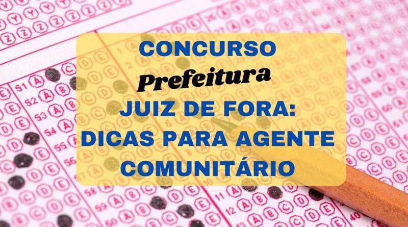 Concurso Juiz de Fora, Concurso Prefeitura de Juiz de Fora, Agente Comunitário de Saúde Juiz de Fora