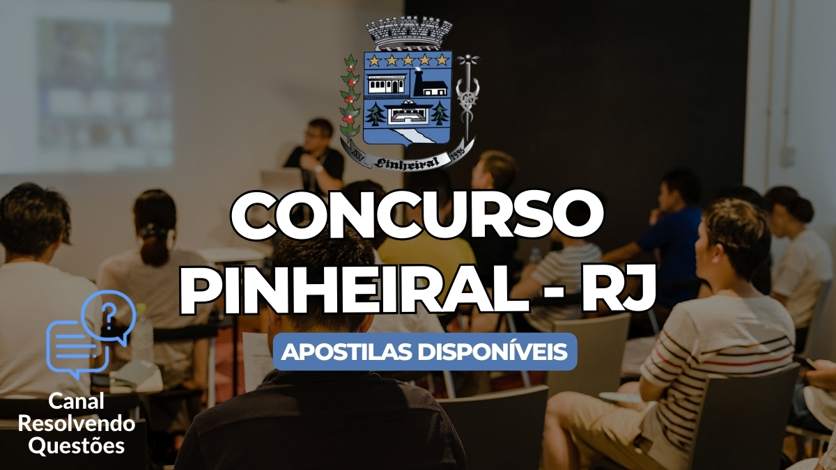 Concurso Pinheiral, Edital Concurso Pinheiral, Concurso Pinheiral RJ, Apostilas Concurso Pinheiral