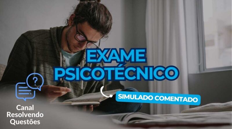 Exame Psicotécnico, Psicotécnico Detran, Exames Psicotécnicos