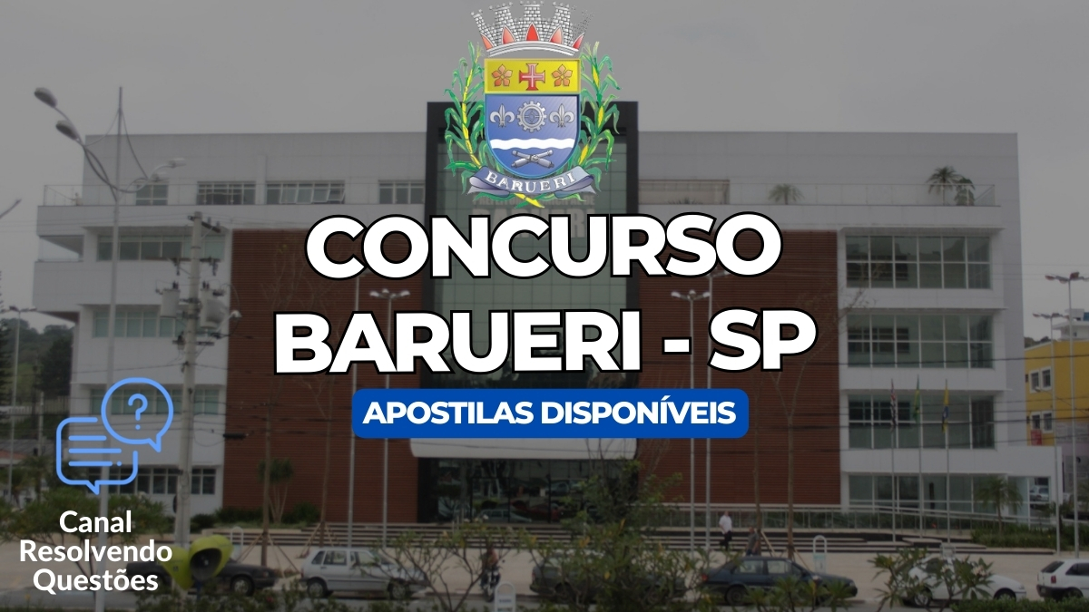 Concurso Barueri SP, Concurso Barueri, Edital Concurso Barueri, Apostilas Concurso Barueri