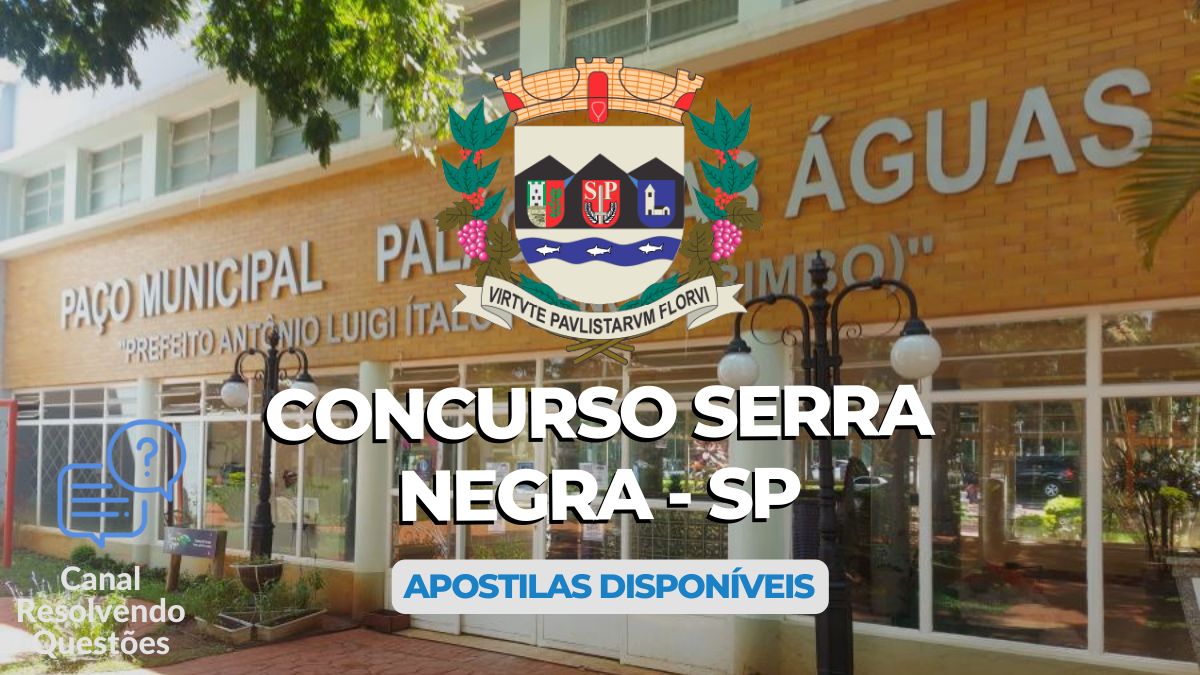 Concurso Serra Negra - SP