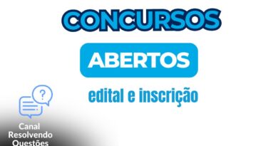 Concursos abertos. Foto: montagem Canva e Canal Resolvendo